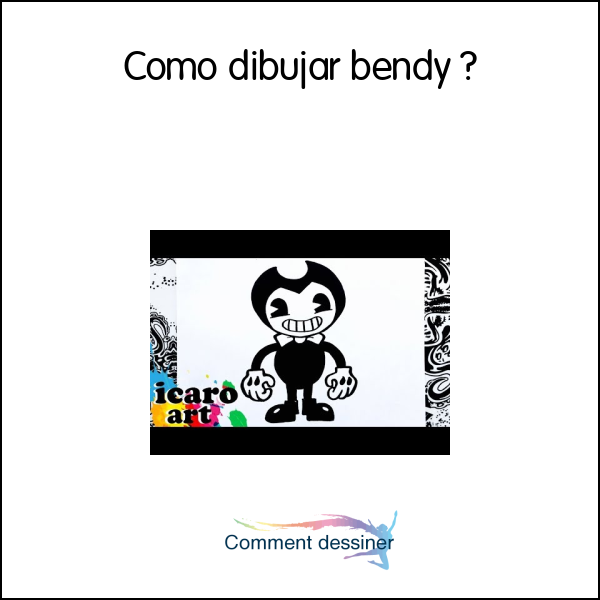 Como dibujar bendy